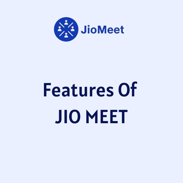 features of Jio meet